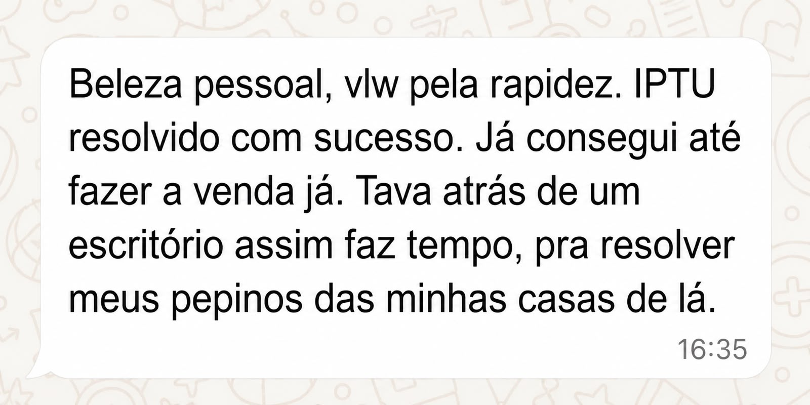 Depoimento de cliente 4 recebido via WhatsApp